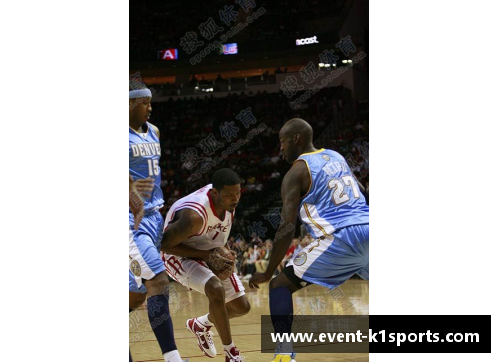 K1体育探寻火箭队NBA比赛精彩瞬间